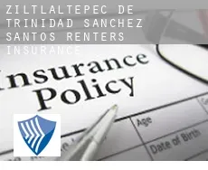 Ziltlaltepec de Trinidad Sanchez Santos  renters insurance
