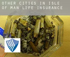 Other cities in Isle of Man life insurance