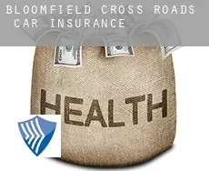 Bloomfield Cross Roads  car insurance
