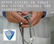 Other cities in Turks and Caicos Islands car insurance