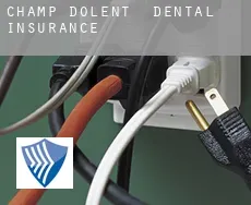 Champ Dolent  dental insurance