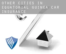 Other cities in Equatorial Guinea  car insurance