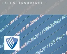 Tapes  insurance