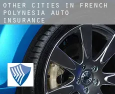 Other cities in French Polynesia  auto insurance