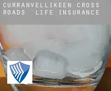 Curranvellikeen Cross Roads  life insurance