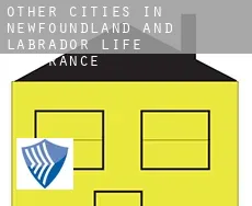 Other cities in Newfoundland and Labrador  life insurance