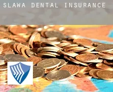 Slawa  dental insurance