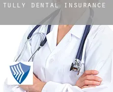 Tully  dental insurance