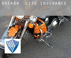 Greagh  life insurance
