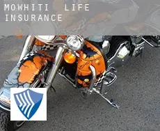 Mowhiti life insurance