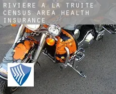 Rivière-à-la-Truite (census area)  health insurance