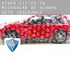 Other cities in Michoacan de Ocampo  auto insurance