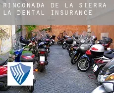 Rinconada de la Sierra (La)  dental insurance