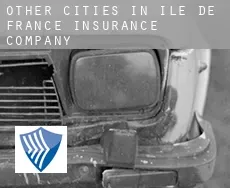 Other cities in Ile-de-France  insurance company