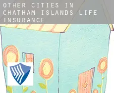 Other cities in Chatham Islands  life insurance
